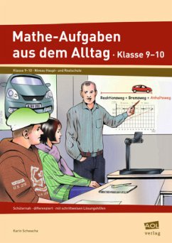 Mathe-Aufgaben aus dem Alltag, Klasse 9-10 - Schwacha, Karin