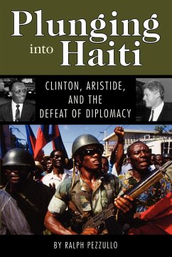 Plunging Into Haiti - Pezzullo, Ralph