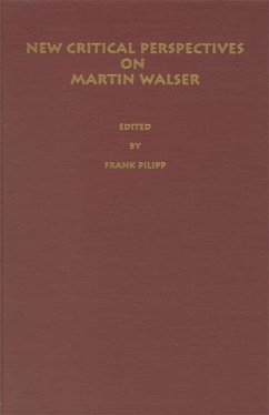 New Critical Perspectives on Martin Walser - Pilipp, Frank (ed.)