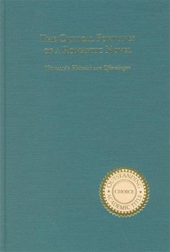 The Critical Fortunes of a Romantic Novel: Novalis's `Heinrich Von Ofterdingen' - Mahoney, Dennis F.