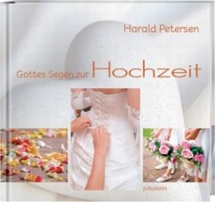 Gottes Segen zur Hochzeit - Petersen, Harald