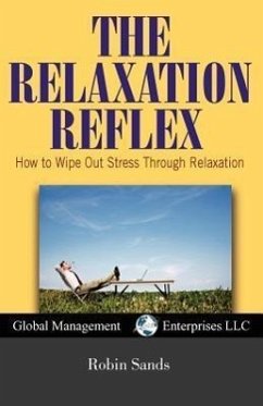 The Relaxation Reflex - Sands, Robin