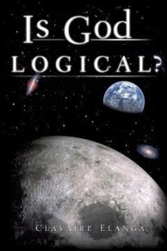 Is God Logical? - Elanga, Clavaire