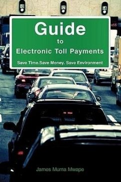 Guide to Electronic Toll Payments - Mwape, James Muma