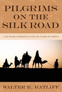 Pilgrims on the Silk Road