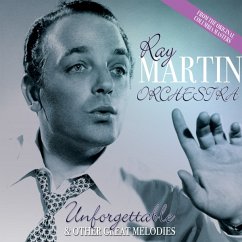Unforgettable & Other Great Melodies - Ray Martin Orchestra