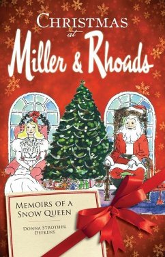 Christmas at Miller & Rhoads - Deekens, Donna Strother