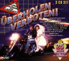 Überholen Verboten 25 Jahre Deutsche Hitparade (50 Original & Neuaufnahmen der Superhits) - Verschiedene deutsche Interpreten