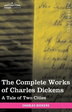 The Complete Works of Charles Dickens (in 30 Volumes, Illustrated)