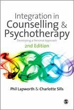 Integration in Counselling & Psychotherapy - Lapworth, Phil; Sills, Charlotte