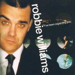 I'Ve Been Expecting You - Williams,Robbie