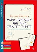Pupil Friendly IEPs and Target Sheets - Shotton, Gillian