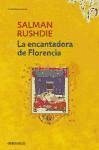 La encantadora de Florencia - Rushdie, Salman