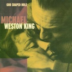 God Shape Hole - Michael Weston King