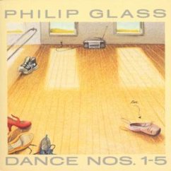 Tänze 1-5 - Glass, Philip (Komponist, Interpret); The Philip Glass Ensemble (Interpreten)