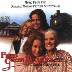 Fried Green Tomatos- Music from the Original Motion Picture Soundtrack - Fried Green Tomatoes (1992)