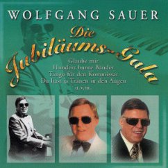 Die Jubiläums-Gala - Sauer,Wolfgang
