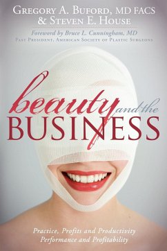 Beauty and the Business - Buford, Gregory A.; House, Steven E.