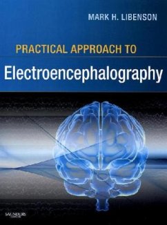 Practical Approach to Electroencephalography - Libenson, Mark H.