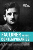 Faulkner and His Contemporaries