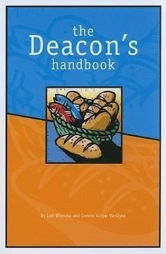 The Deacon's Handbook - Wiersma, Lori; Vandyke, Connie Kuiper