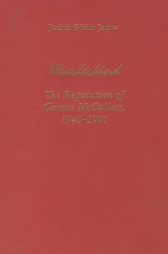 Wunderkind: The Reputation of Carson McCullers 1940-1990 - James, Judith