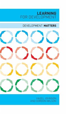 Learning for Development - Wilson, Gordon; Johnson, Hazel