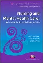Nursing and Mental Health Care - Trenoweth, Steve; Docherty, Terry; Franks, Joseph; Pearce, Reuben