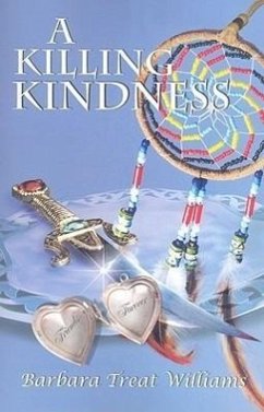 A Killing Kindness - Williams, Barbara Treat