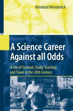 A Science Career Against all Odds - Wunderlich, Bernhard