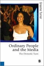 Ordinary People and the Media - Turner, Graeme