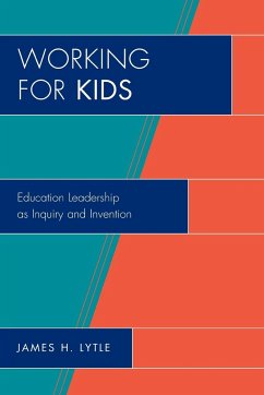 Working for Kids - Lytle, James H.
