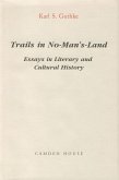 Trails in No-Man's-Land: Essays in Literary and Cultural History