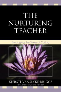 The Nurturing Teacher - Vanslyke-Briggs, Kjersti