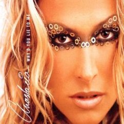 Why'd You Lie To Me - Anastacia