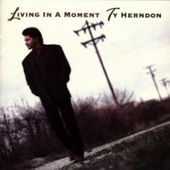 Living In A Moment - Herndon,Ty