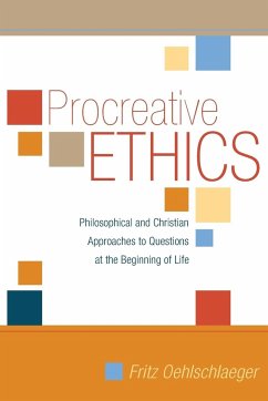 Procreative Ethics - Oehlschlaeger, Fritz