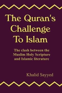 The Quran's Challenge to Islam - Sayyed, Khalid