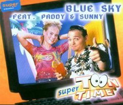 Super Toon Time - Blue Sky Feat.Paddy+Sunny