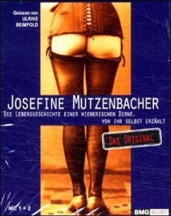 Josefine Mutzenbacher, Die Lebensgeschichte einer wienerischen Dirne, von ihr selbst erzählt, 2 Cassetten - Mutzenbacher, Josefine