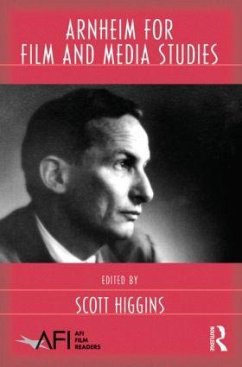 Arnheim for Film and Media Studies - Higgins, Scott (Hrsg.)