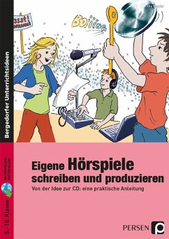 Eigene Hörspiele schreiben und produzieren - Baader, Ute