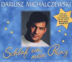 Schlaf ein, mein Prinz - Dariusz Michalczewski