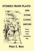 Stories from Plato and Other Classic Writers (Yesterday's Classics)