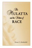 The Mulatta and the Politics of Race