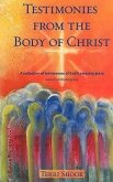 Testimonies from the Body of Christ