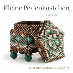 Kleine Perlenkästchen - Pretl, Julia S.