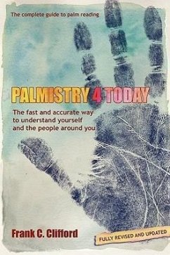 Palmistry 4 Today (with Diploma Course) - Clifford, Frank C.
