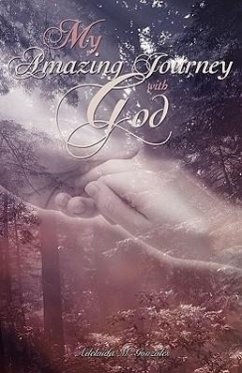 My Amazing Journey with God - Gonzales, Adelaida M.