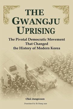 The Gwangju Uprising - Ch'oe, Chong-Un; Jung-Woon, Choi; Choi, Jung-Woon
